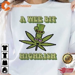 A Wee Bit Highrish Funny St Patrick’s Shirt
