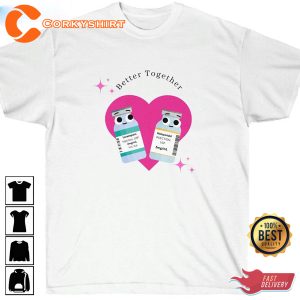Better Together Nurse Happy Women Valentines Day Unisex T-shirt
