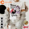 Busy thinking About Girls Funny Lesbian Pride LGBTQ Unisex T-Shirt