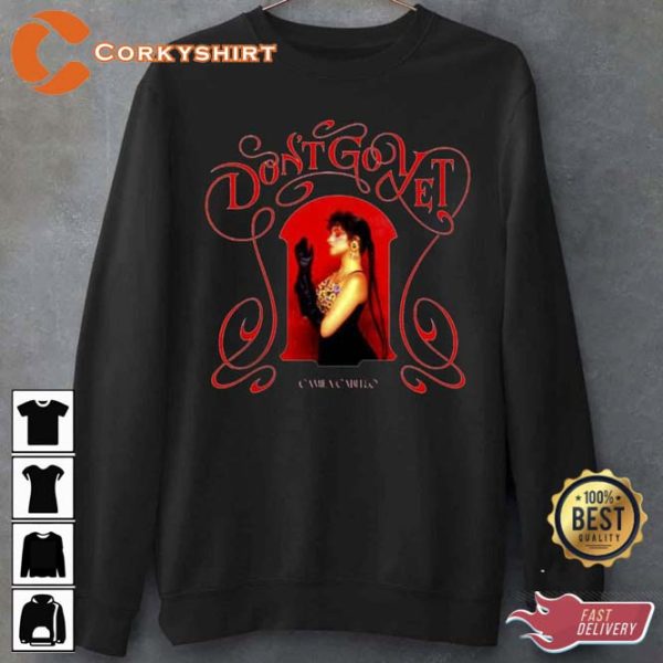 Camila Cabello Don’t Go Yet Design Fanart Sweatshirt