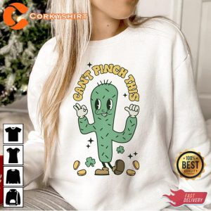 Cant Pinch This Shirt Funny St Patricks Cactus
