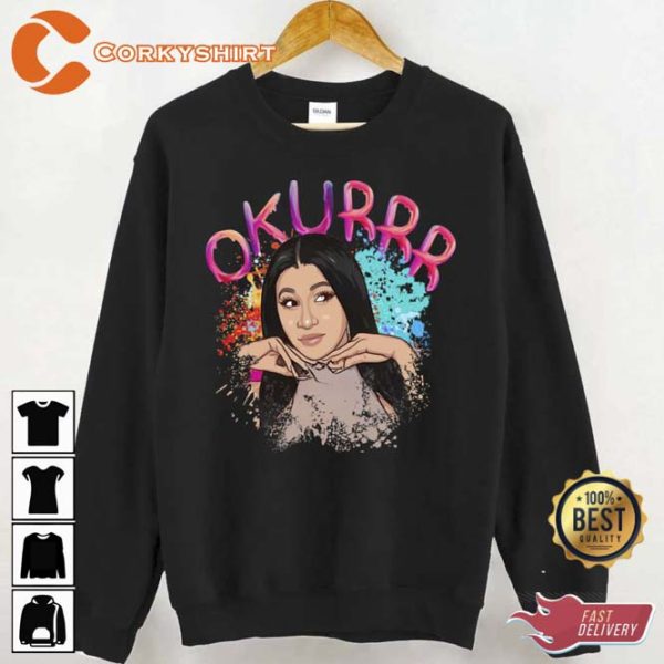 Cardi B Okurrr Funny T-Shirt