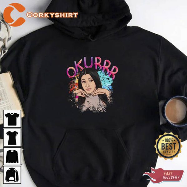 Cardi B Okurrr Funny T-Shirt