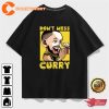Cartoon Don’t Mess Stephen Curry T-shirt