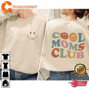 Cool Moms Club Sweatshirt Gift For Mom