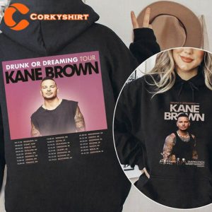 Drunk Or Dreaming Tour Kane Brown Trending T-Shirt