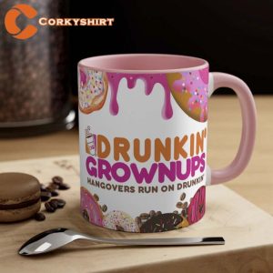 Drunkin Grownups Funny Coffee Gifts Cool Mugs