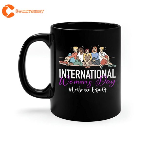 Embrace Equity International Womens Day 2023 Mug For Women