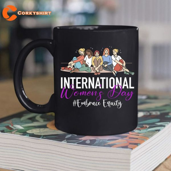 Embrace Equity International Womens Day 2023 Mug For Women