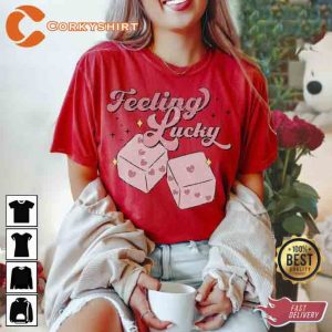 Feeling Lucky Dice Valentine’s Day t-shirt
