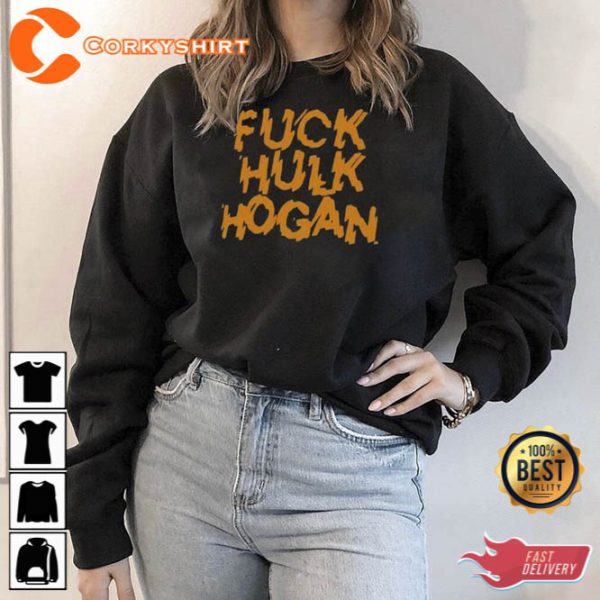 Fuck Hulk Hogan Hot Unisex Shirt