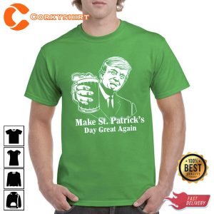 Funny Donald Trump Make St Patrick's Day Great Again Tee shirt