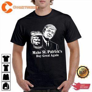 Funny Donald Trump Make St Patrick's Day Great Again Tee shirt