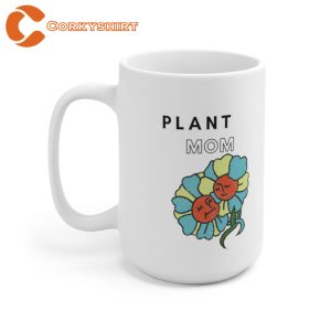 Funny Plant Mom Coffee Mug