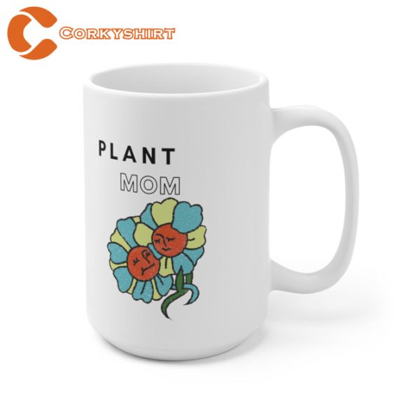 Funny Plant Mom Coffee Mug