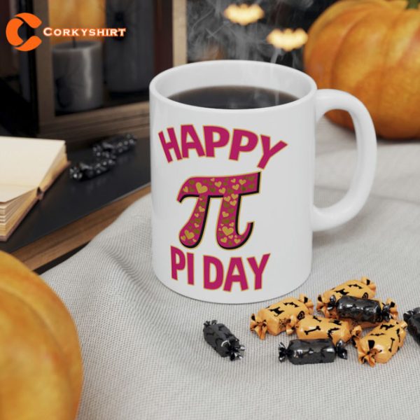 Happy Pi Day Mathematics Math Teacher Pi Day 3.14 Mug