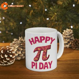 Happy Pi Day Mathematics Math Teacher Pi Day 3.14 Mug