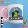 Happy Valley Oh Fuck Off Mug