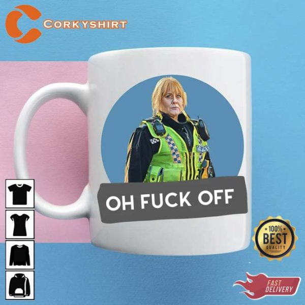 Happy Valley Oh Fuck Off Mug