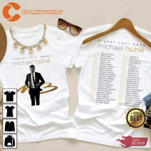 Higher European Tour 2023 Michael Bublé Tee Shirt