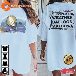 I Survived The Weather Balloon Take Down 2 Sides Shirt