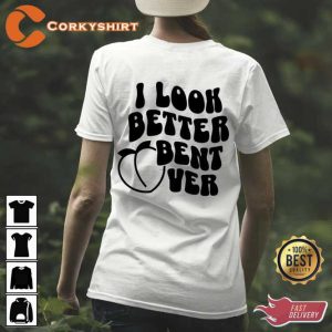 I look Better Bent Over Unisex Sweatshirt (3)