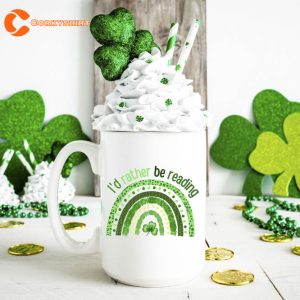 Id Rather Be Reading Book Lover St Patricks Day Mug 2