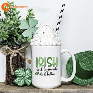 Irish Book Boyfriends Do It Beller St Patricks Day Gift Mug