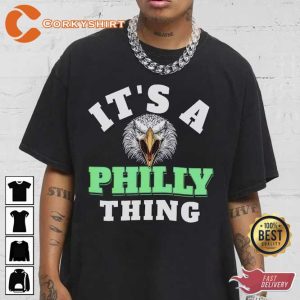 It’s A Philly Thing Football Teams Player Tee Shirt