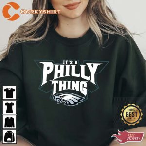 It’s A Philly Thing Philadelphia Eagles 2023 Sweatshirt