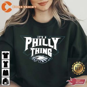 It's A Philly Thing Philadelphia Eagles 2023 Sweatshirt