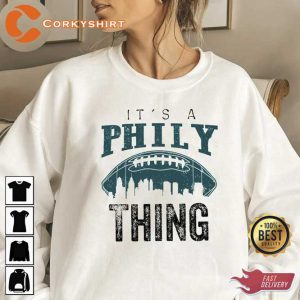 It's Philly Thing Philly Eagles Football Tee Shirt