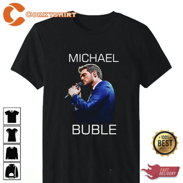 Jazz Music Singer Michael Buble T-shirt