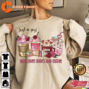 Just A Girl Who Loves Books And Coffe XoXo Shirt