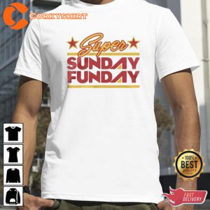 Kansas City Chiefs Super Bowl LVII Sunday Funday Shirt