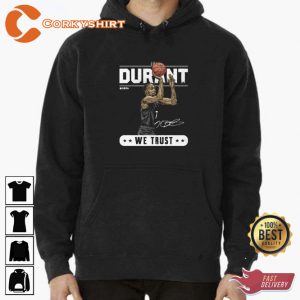 Kevin Durant We Trust Signed Unisex T-shirt 2