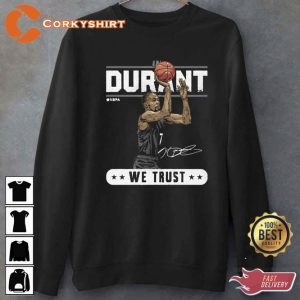 Kevin Durant We Trust Signed Unisex T-shirt 3