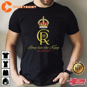 King Charles III Coronation 2023 Shirt For Men For Women