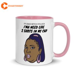 Lizzo Mugs Its Bad Bitch Oclock Im A Need Like 2 Shots In My Cup