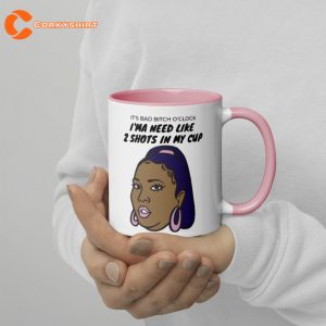 Lizzo Mugs Its Bad Bitch Oclock Im A Need Like 2 Shots In My Cup