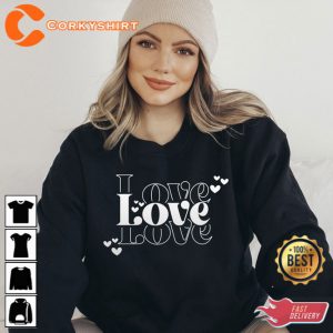 Love Love Valentine’s Day Shirt Gift For Her