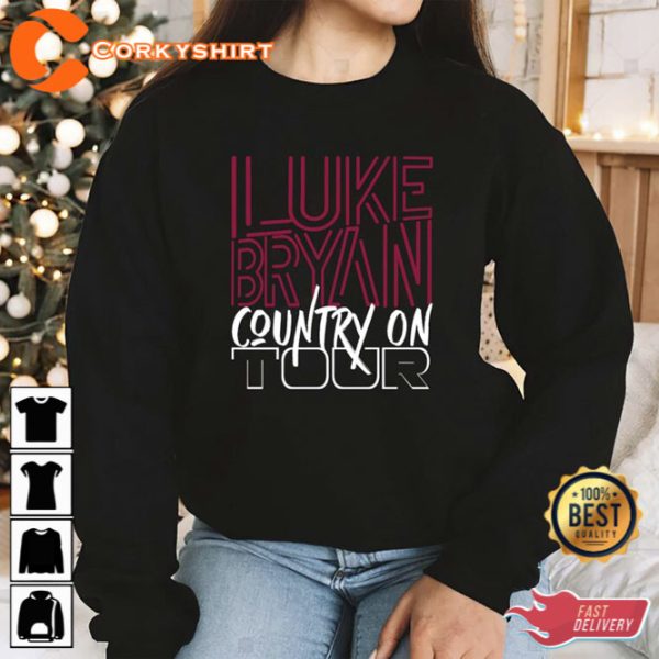 Luke Bryan Country On Tour 2023 Sweatshirt Gift For Luke Bryan Fans