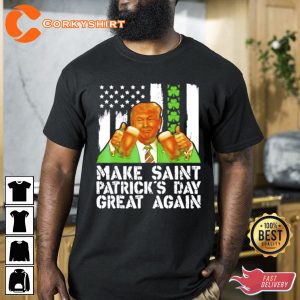 Make St Patrick's Day Great Again Donald Trump T-Shirt