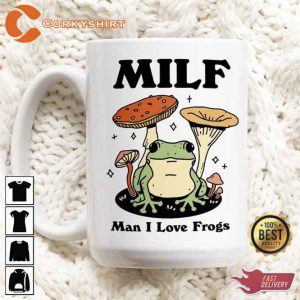 Man I love Frogs MILF Ceramic Mug