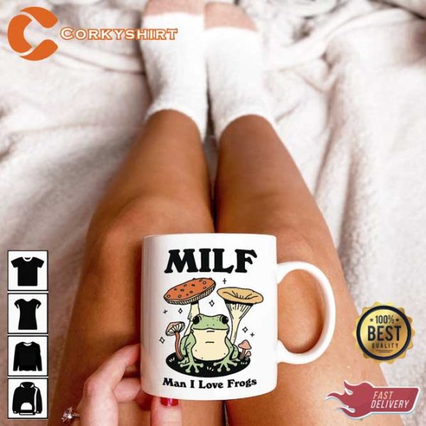 Man I love Frogs MILF Ceramic Mug