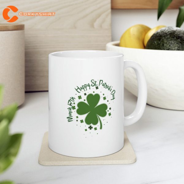 March 17th Happy St Patricks Day Mug