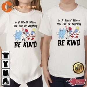 National Read Across America Dr Seuss Be Kind Shirt