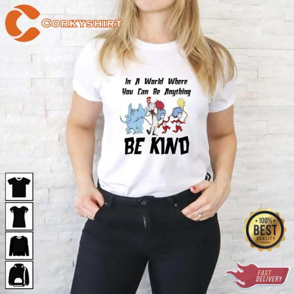 National Read Across America Dr Seuss Be Kind Shirt