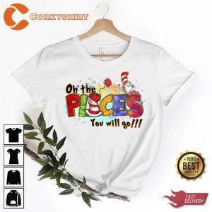 Oh The Places You Will Go Happy Dr Seuss Day Shirt