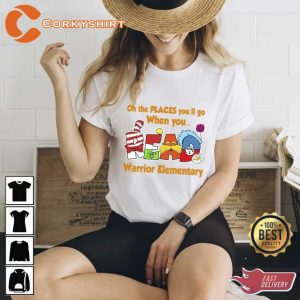 Oh The Places You’ll Go When You Read Shirt